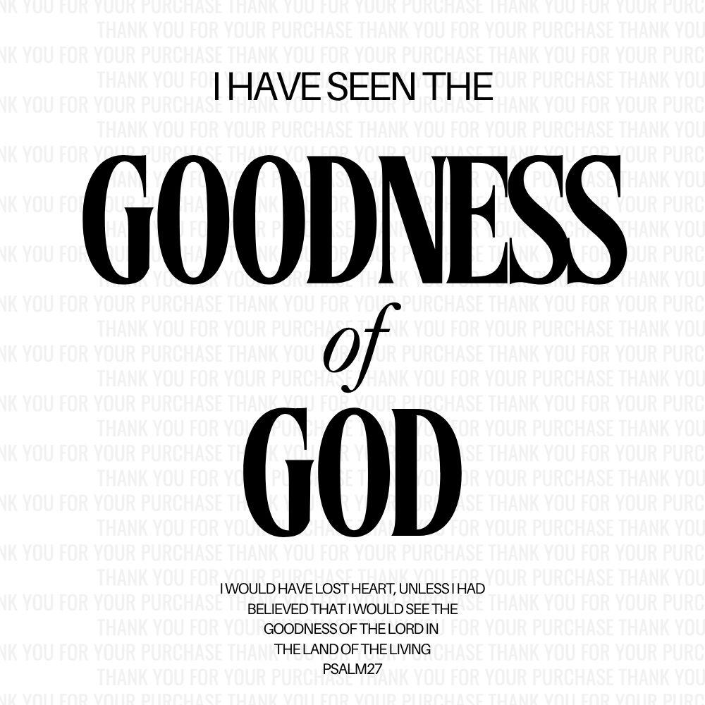 I Have Seen The Goodness of God PNG, Psalm 27 Sublimation, Bible Verse Clipart, Christian Scripture Design, Trending Faith PNG Design