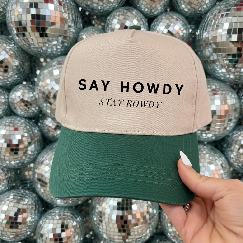Say Howdy Stay Rowdy Hat,Western Embroidered Cowboy Hat, Country Concert Cap