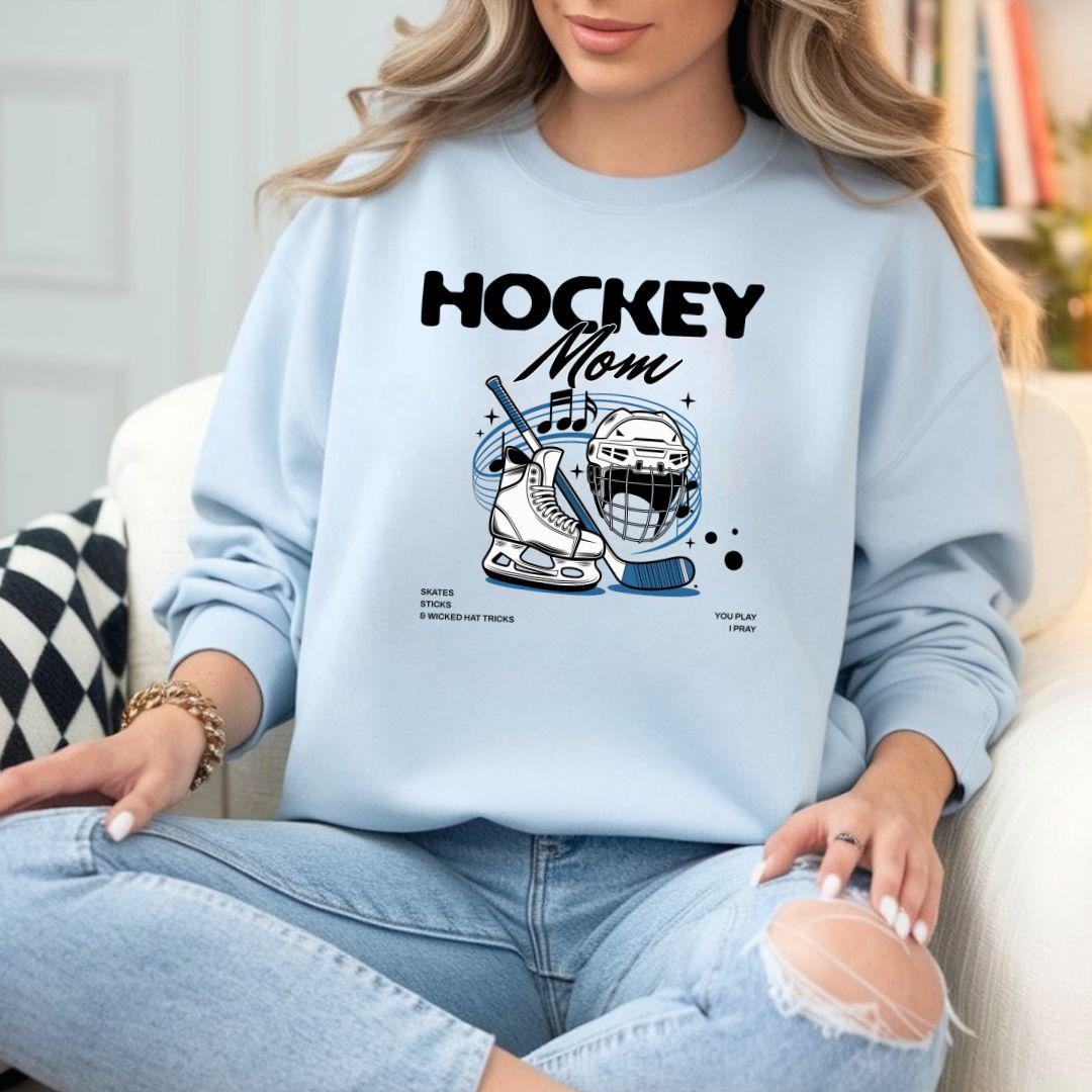 Hockey Mom Sweatshirt, Gift for a Hockey Mom, You Play I Pray Sports Mom