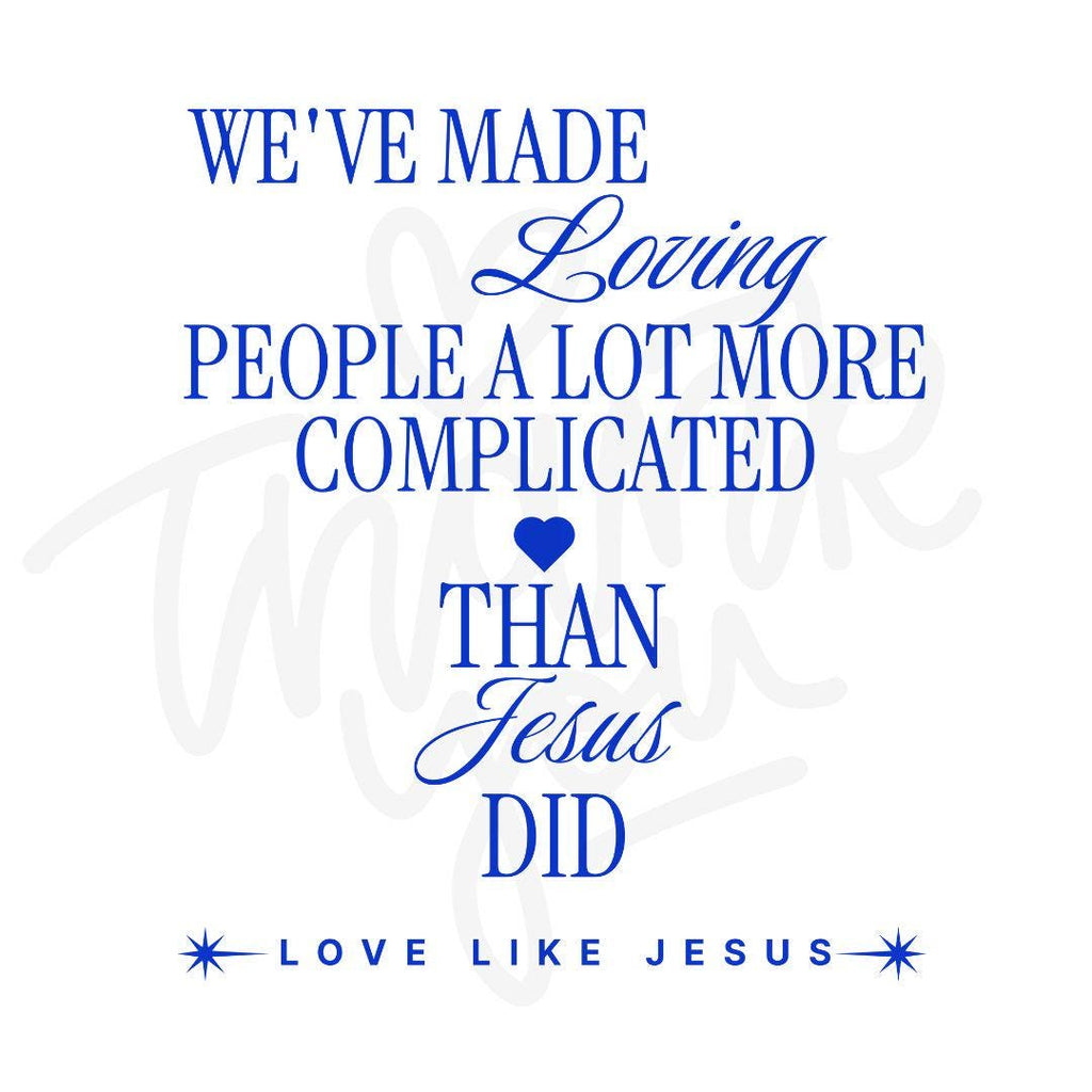 Love Like Jesus PNG, Jesus Loves You, Faith Based PNG,