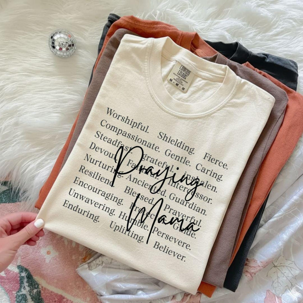 Praying Mama T-Shirt, Faithful Mama Shirt, Mom Appreciation Gift, Mothers Day Gift Shirt