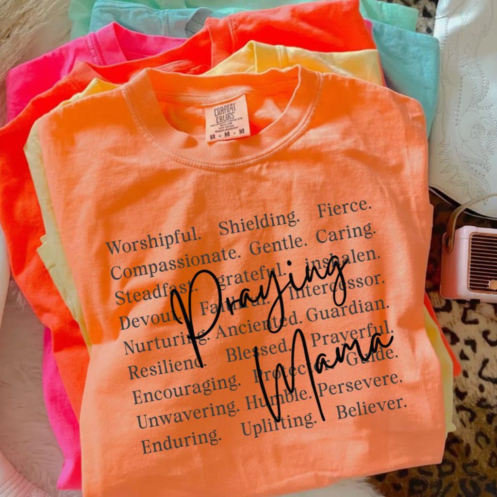 Praying Mama T-Shirt, Faithful Mama Shirt, Mom Appreciation Gift, Mothers Day Gift Shirt
