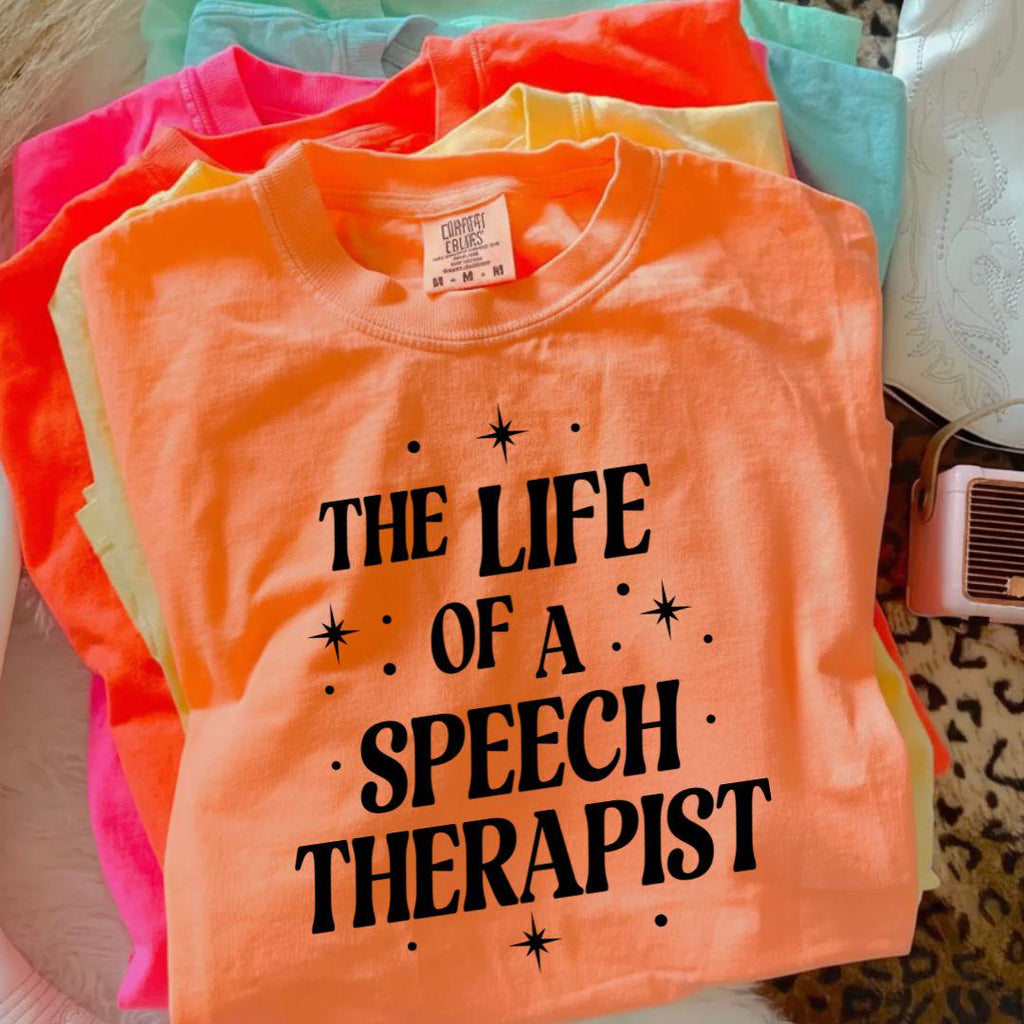 Life of A Speech Therapist T-Shirt, SLP Communication Specialist, Gift for Speech Therapist