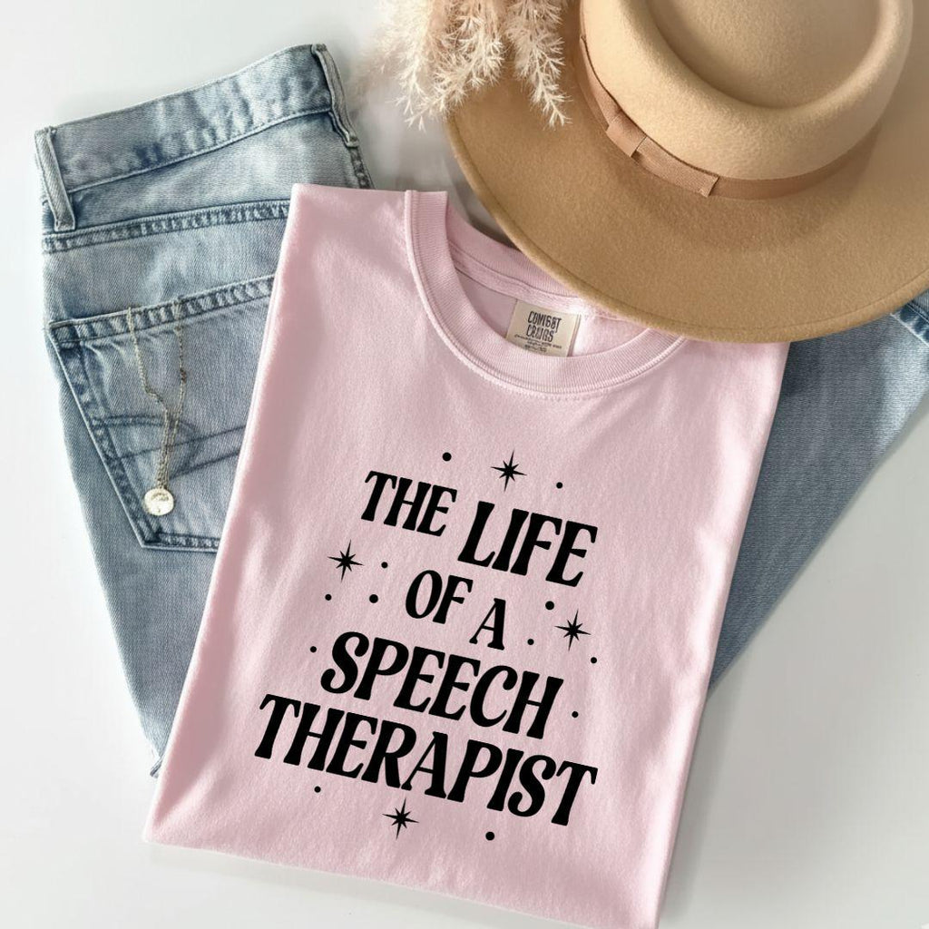 Life of A Speech Therapist T-Shirt, SLP Communication Specialist, Gift for Speech Therapist