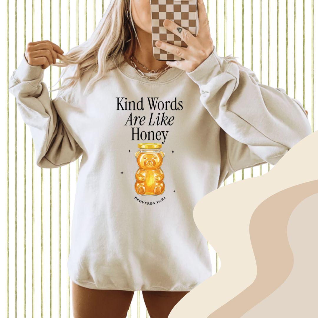 Kind Words Are Like Honey Sublimation, Proverbs 16:24 Digital Design