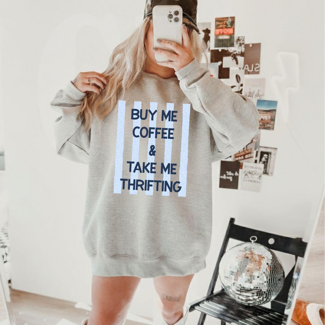 Buy Me Coffee and Take My Thrifting PNG,  Take Me Thrifting Digital Design, Coquette Thrifting PNG, Granny Hobbies Png, Thrifting Shirt
