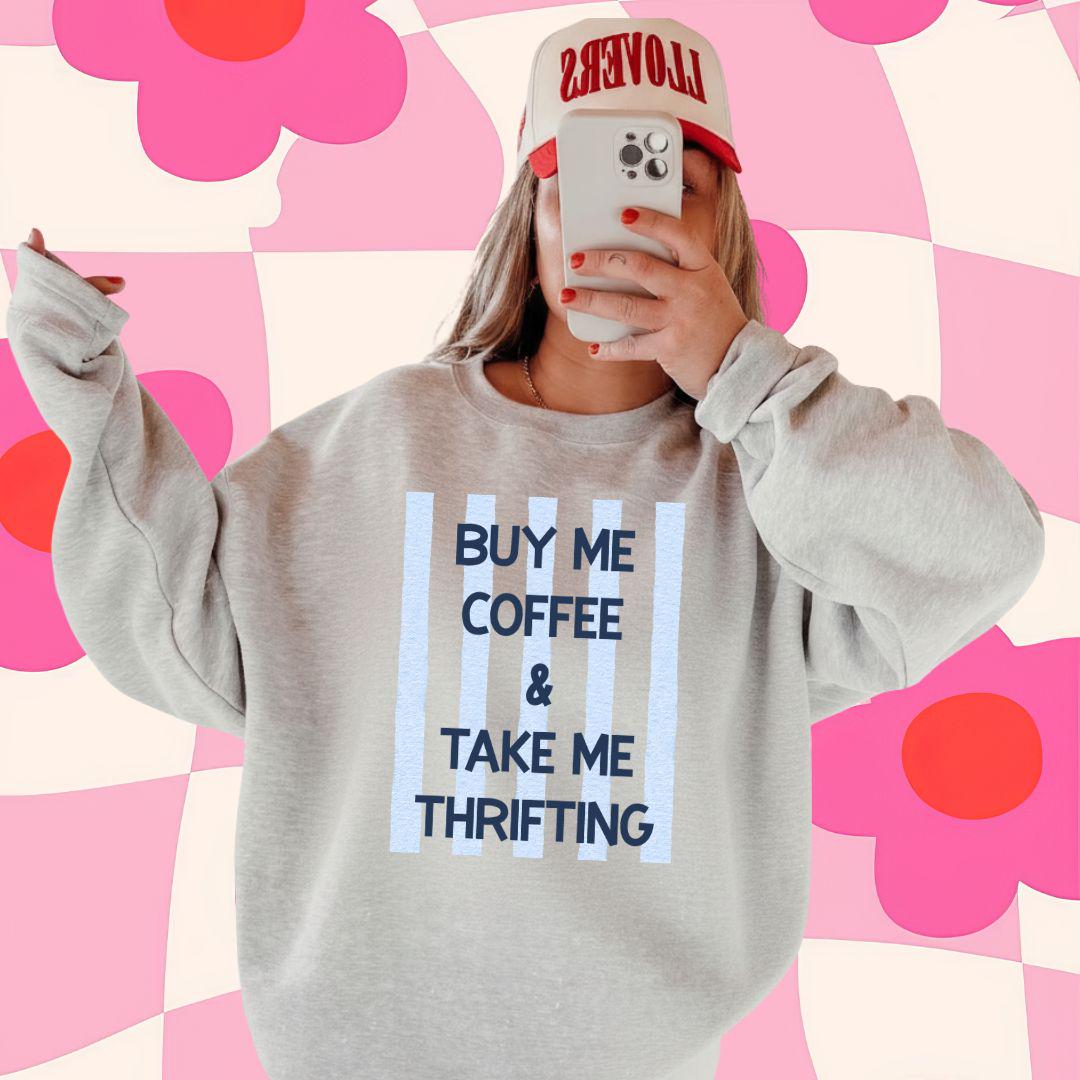 Buy Me Coffee and Take My Thrifting PNG,  Take Me Thrifting Digital Design, Coquette Thrifting PNG, Granny Hobbies Png, Thrifting Shirt