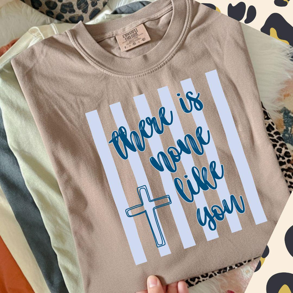 There Is None Like You Png, Stripes PNG, Christian Digital Design, Faith Shirt, Christian Music Png