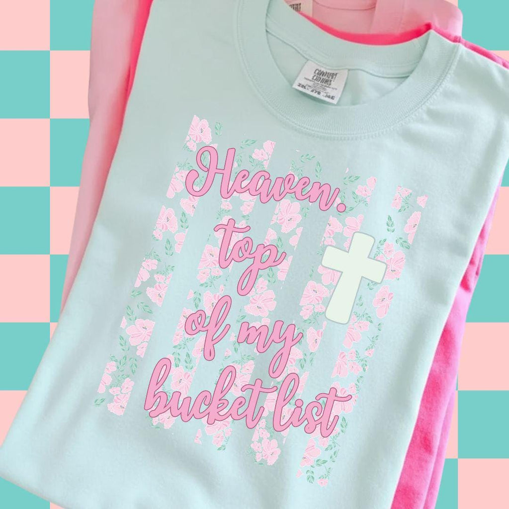 Heaven Top Of My Bucket List Png, Stripes PNG, Christian Digital Design, Faith Shirt, Bible Verse Png, Preppy Faith Png, Floral Faith Png