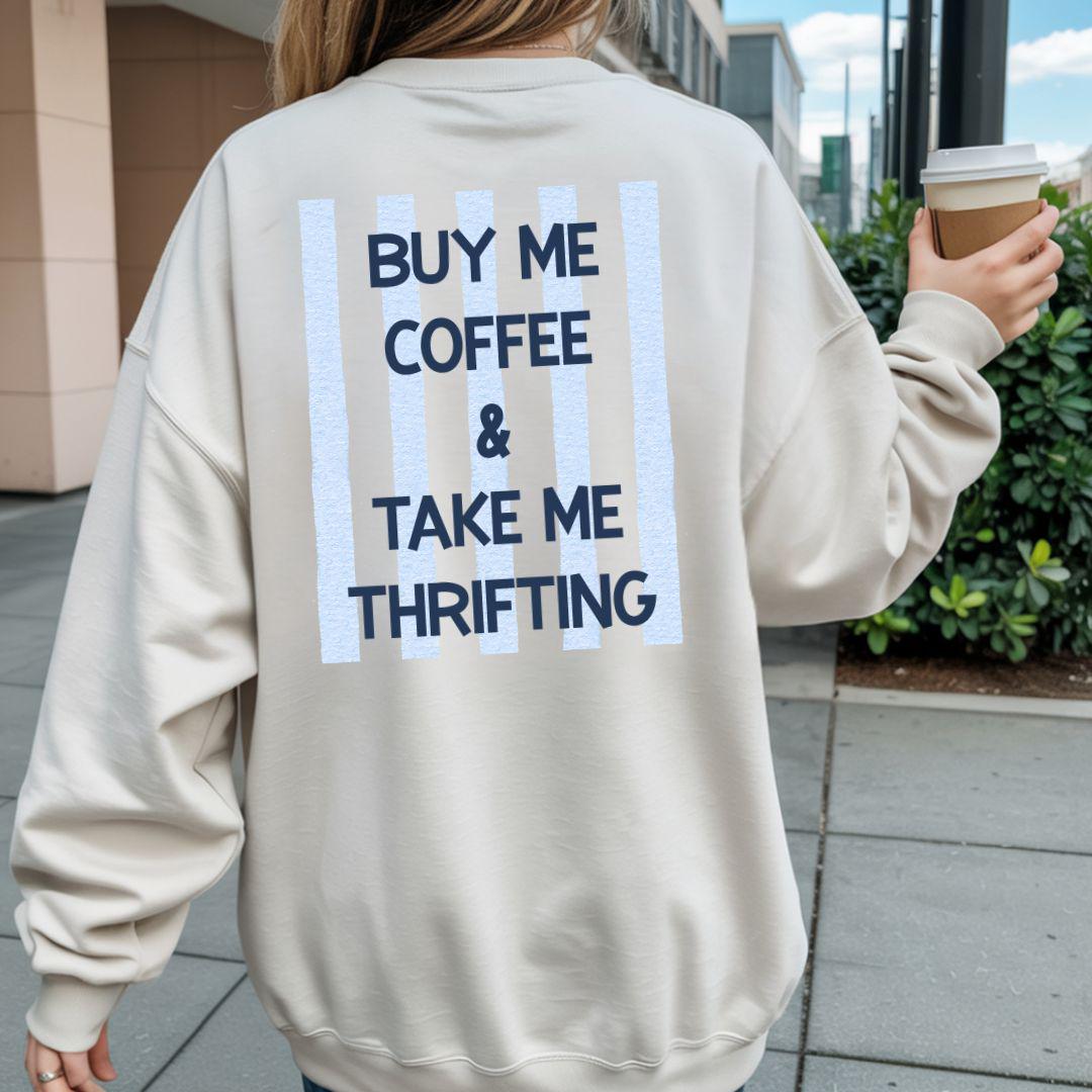 Buy Me Coffee and Take My Thrifting PNG,  Take Me Thrifting Digital Design, Coquette Thrifting PNG, Granny Hobbies Png, Thrifting Shirt