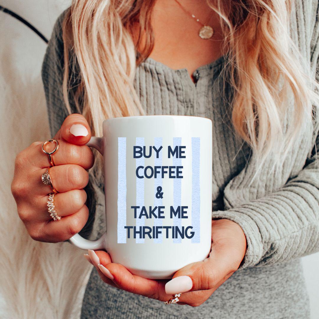 Buy Me Coffee and Take My Thrifting PNG,  Take Me Thrifting Digital Design, Coquette Thrifting PNG, Granny Hobbies Png, Thrifting Shirt