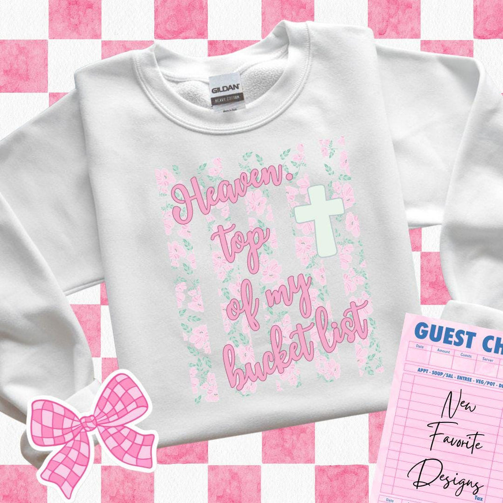 Heaven Top Of My Bucket List Png, Stripes PNG, Christian Digital Design, Faith Shirt, Bible Verse Png, Preppy Faith Png, Floral Faith Png